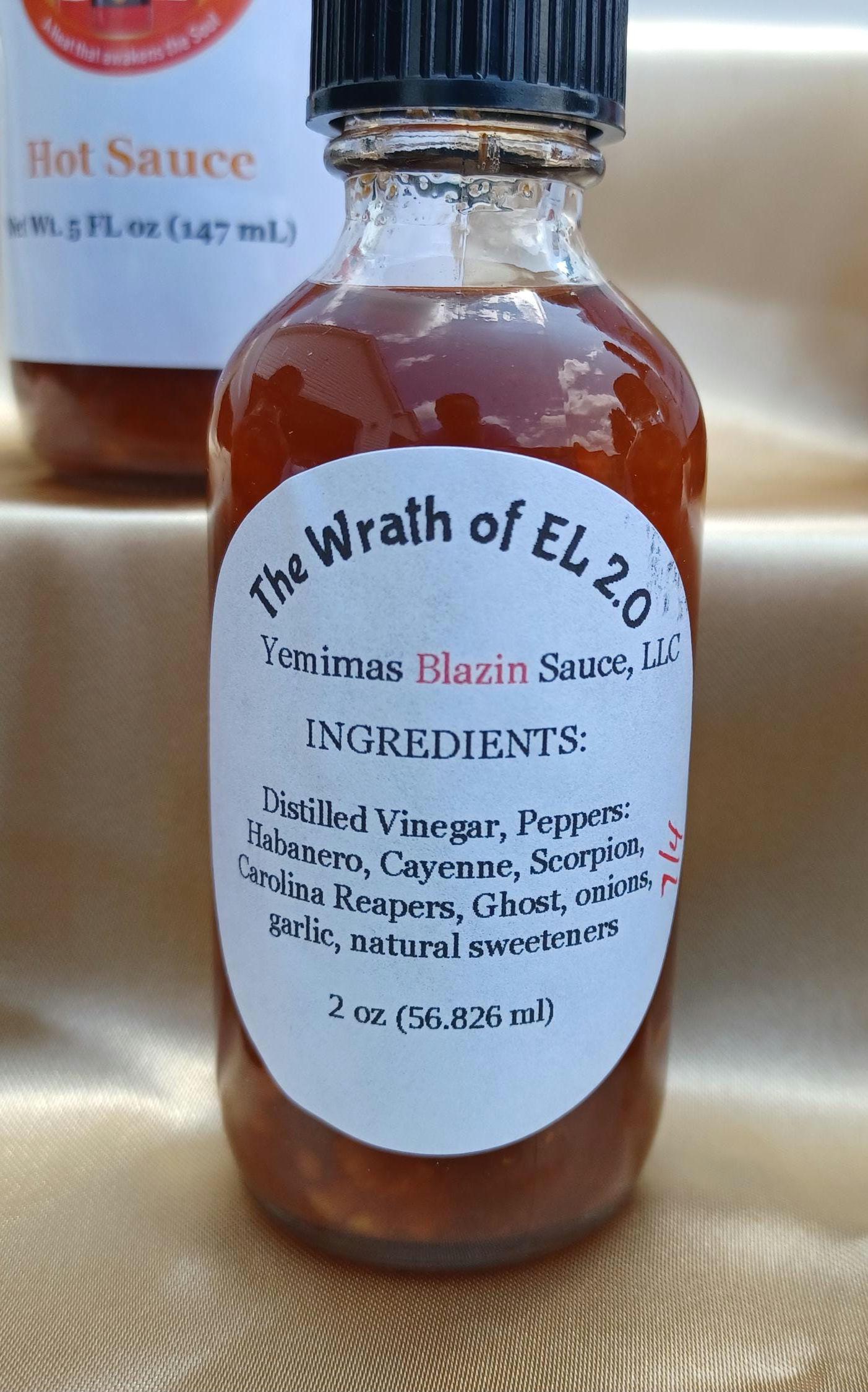 The Wrath Of EL 2.0.  Extreme Hot Sauce.